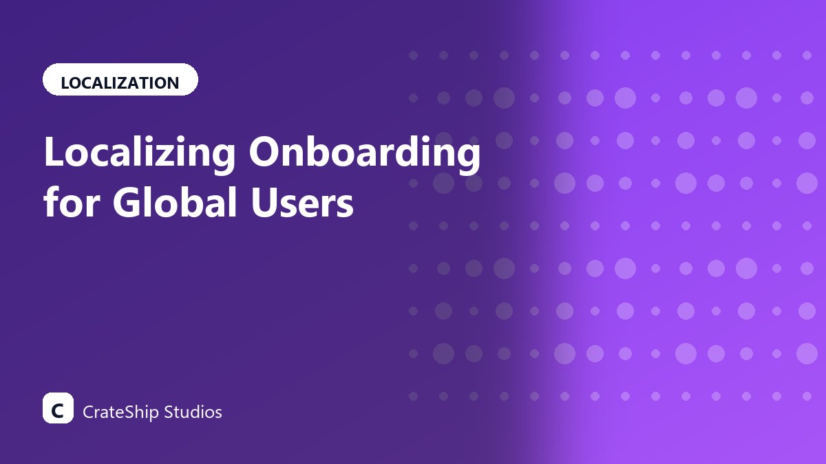 Localizing Onboarding for Global Users