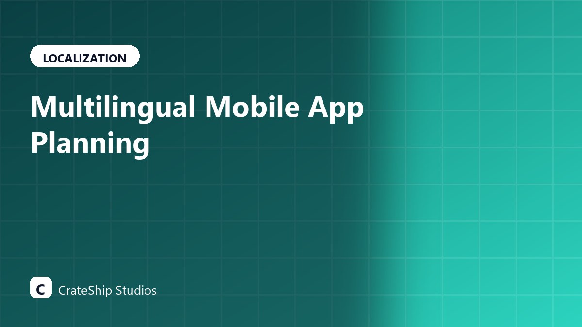Multilingual Mobile App Planning