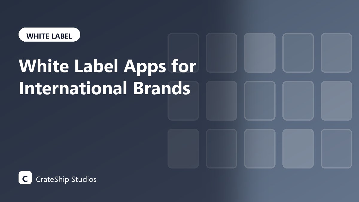 White Label Apps for International Brands